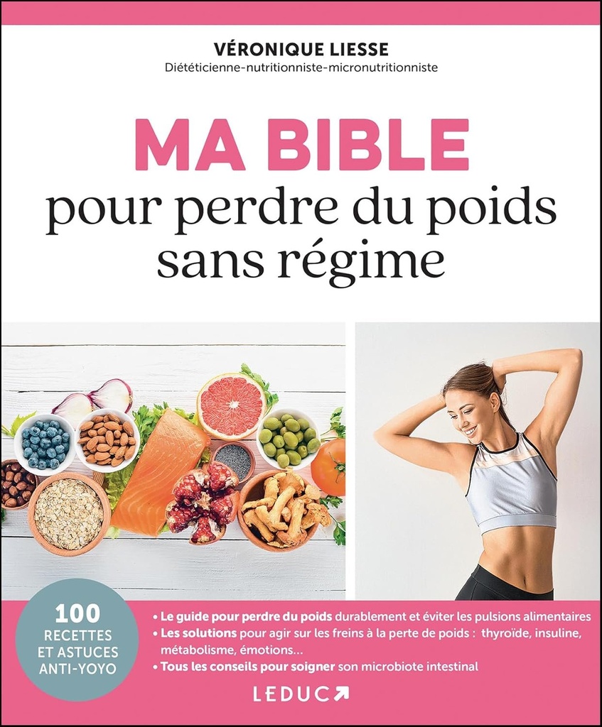 Ma bible pour perdre du poids sans régime